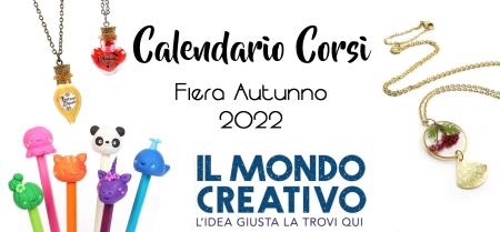 Calendario Corsi Fiera Il Mondo Creativo Autunno 2022. Crea con noi!