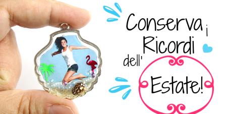 Tutorial Conserva i ricordi dell'estate