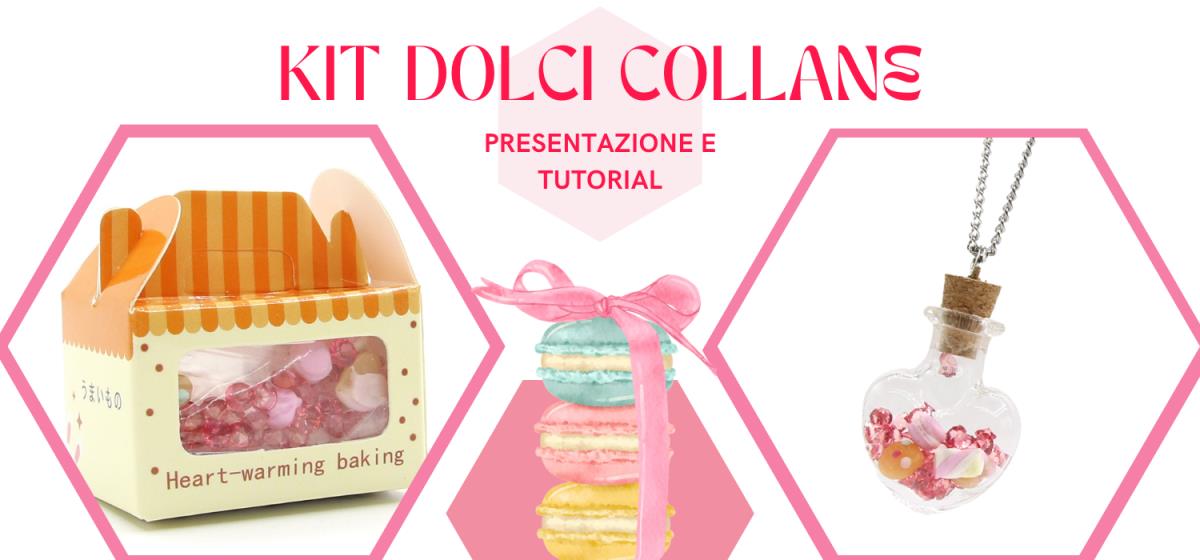 Kit Dolci Collane - Presentazione e Tutorial