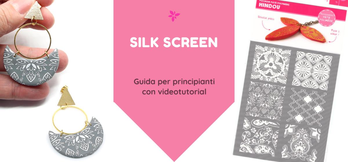 Come usare il silk screen con il fimo | Guida per principianti