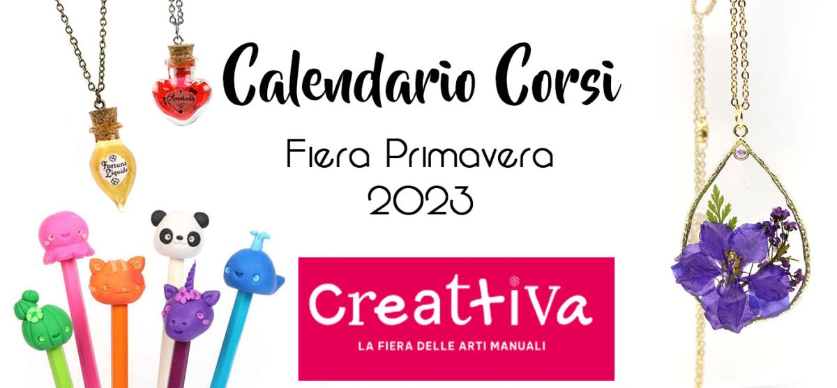 Calendario Corsi Fiera Creattiva Bergamo Primavera 2023. Crea con noi!