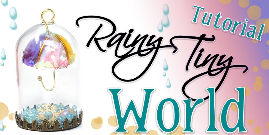 Tutorial Minimondo Rainy Tiny World