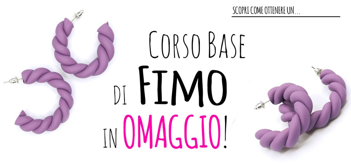Corso Base Fimo in Omaggio! Scopri come ottenerlo!