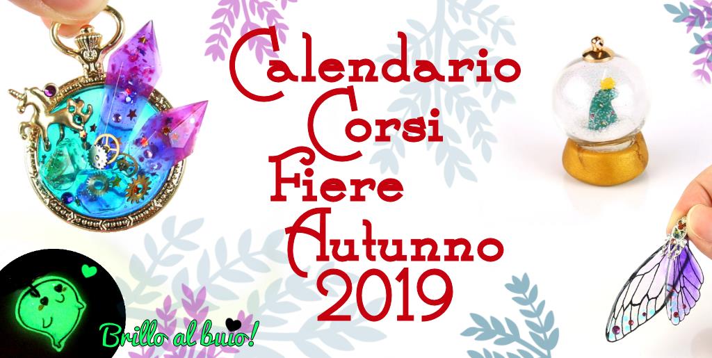 Calendario Corsi Autunno 2019. Crea con noi in fiera!