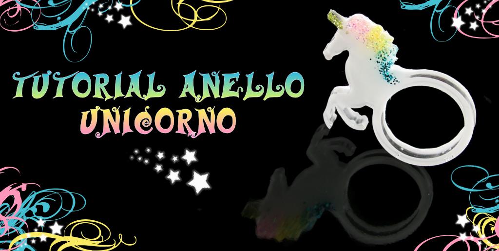 Tutorial resina - Anello Unicorno