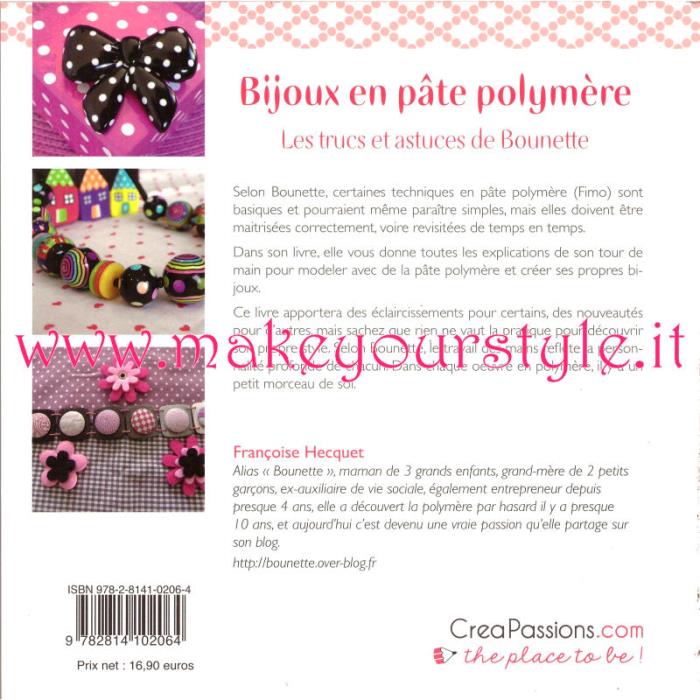 Bijoux en pâte polymère Les trucs et astuces de Bounette